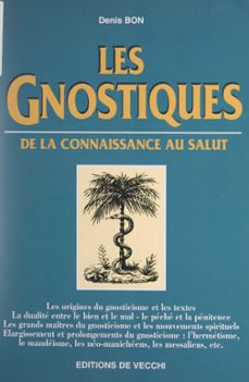 les gnostiques (ebook)-denis bon-9782307251750