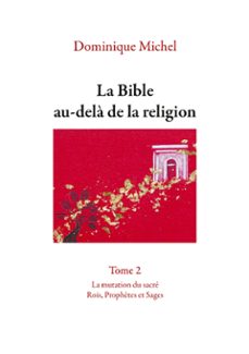 la bible au-dela de la religion tome 2 (ebook)-9782322658350
