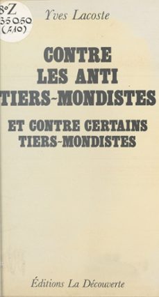 contre les anti-tiers-mondistes et contre certains tiers-mondistes (ebook)-yves lacoste-9782348017650