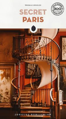 secret paris-thomas jonglez-9782361957650