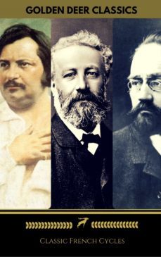 zola, balzac, verne: classic french cycles (golden deer classics) (ebook)-honore de balzac-9782377871650