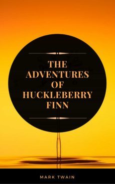 the adventures of huckleberry finn  (arcadianpress edition) (ebook)-9782377931750