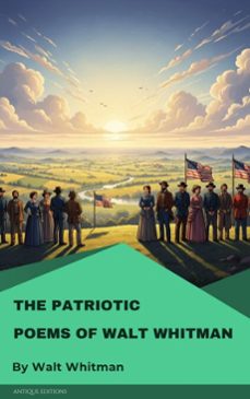 the patriotic poems of walt whitman (ebook)-walt whitman-9782379265150