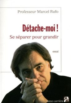 detache-moi ! se separer pour grandir (ebook)-marcel rufo-9782380820850