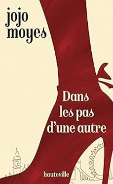 dans les pas d une autre-jojo moyes-9782381229850