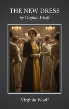 the new dress (ebook)-virginia woolf-9782387174550