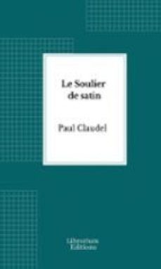 le soulier de satin (ebook)-paul claudel-9782387411150