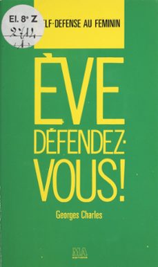 ève, defendez-vous (ebook)-georges charles-9782402003650