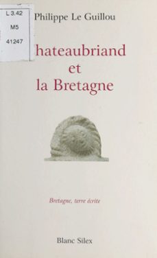 chateaubriand et la bretagne (ebook)-philippe le guillou-9782402351850