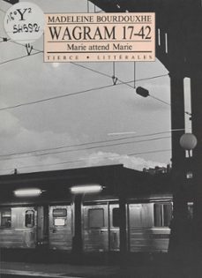 wagram 17.42 : a la recherche de marie (ebook)-madeleine bourdouxhe-9782402379250
