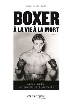 boxer a la vie a la mort (ebook)-alan scott haft-9782488076050
