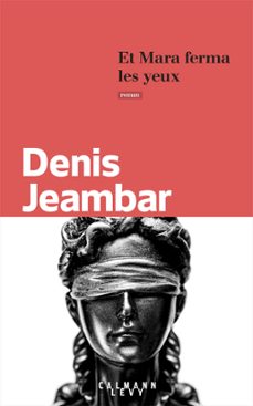 et mara ferma les yeux (ebook)-denis jeambar-9782702166550
