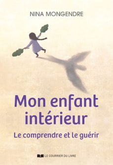 mon enfant interieur : le comprendre et le guerir (ebook)-9782702931950