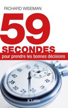 59 secondes pour prendre les bonnes decisions (ebook)-richard wiseman-9782709635950