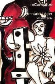 fernand leger: la ceramique: biot, musee national fernand leger, 9 mars-28, 28 mai 2000-fernand leger-9782711840250