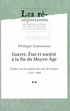 guerre, etat et societe a la fin du moyen age. tome2 (ebook)-philippe contamine-9782713225550