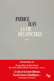 la vie des spectres-patrice jean-9782749179650