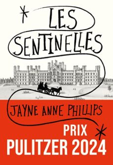 les sentinelles (ebook)-jayne anne phillips-9782752914750