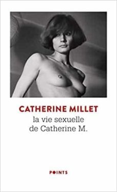 la vie sexuelle de catherine m.-catherine millet-9782757883150