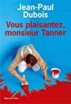 vous plaisantez, monsieur tanner-9782757888650