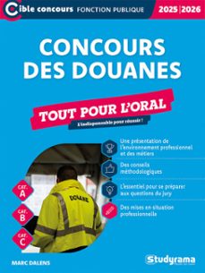 concours des douanes -?tout pour loral - categories a, b et c - edition 2026-2027 (ebook)-9782759057450