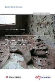 the archaeology of industrialisation (ebook)-juan manuel cano sanchiz-9782759838950