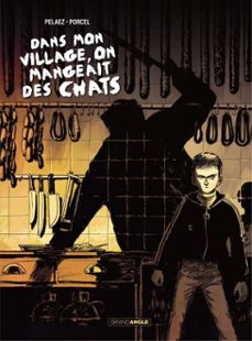 dans mon village on mangeait des chats (ebook)-philippe pelaez-9782818974650