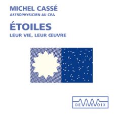 etoiles. leur vie, leur oeuvre (audiolibro)-michel casse-9782846841450