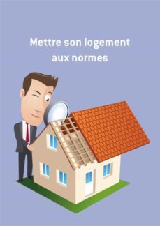 mettre son logement aux normes (ebook)-9782889390250