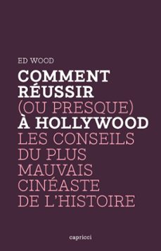 comment reussir (ou presque) a hollywood (ebook)-ed wood-9782918040750