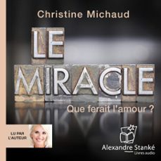 le miracle (audiolibro)-christine michaud-9782921978750