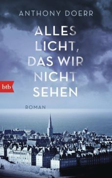 alles licht, das wir nicht sehen-anthony doerr-9783442749850