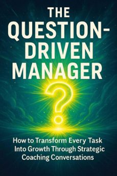 the question-driven manager (ebook)-patrick simmons-9783565100750