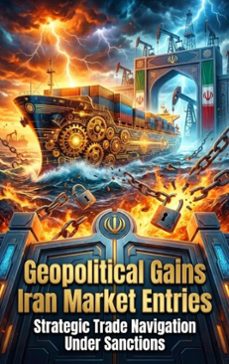 geopolitical gains: iran market entries (ebook)-sofia lane-9783565283750