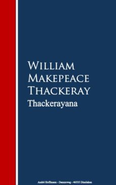 thackerayana (ebook)-william makepeace thackeray-9783736407350