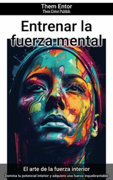 entrenar la fuerza mental (ebook)-them entor-9783758443350