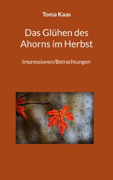 das gluhen des ahorns im herbst (ebook)-9783769372250