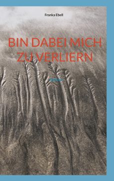 bin dabei mich zu verliern (ebook)-9783769373950