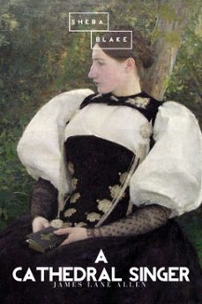 a cathedral singer (ebook)-james lane allen-9783962177850