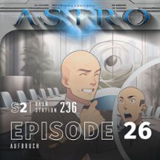 astro s2 - episode 26 - aufbruch (audiolibro)-martin wintersberger-manuela wieninger-9783991192350