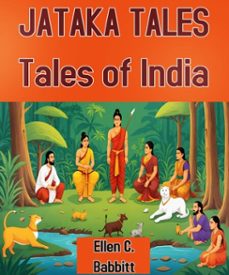 jataka tales (ebook)-ellen c. babbitt-ellen c. babbitt-9786059496650