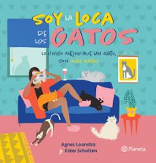 soy la loca de los gatos (ebook)-ester scholten-agnes loonstra-9786070772450