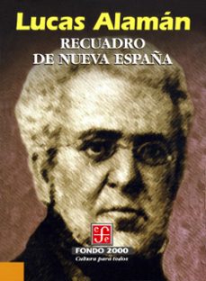 recuadro de nueva españa (ebook)-lucas alamán-9786071652850