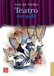 teatro escogido (ebook)-luis de tavira-9786071654328