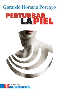 perturbar la piel (ebook)-horacio porcayo-9786071682550