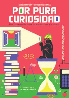 por pura curiosidad (ebook)-jano mendoza-guillermo sienra-9786072446250