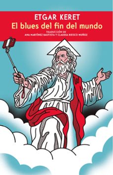el blues del fin del mundo (ebook)-keret etgar-9786072647350