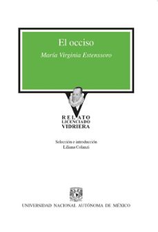 el occiso (ebook)-maría virginia estenssoro-9786073066150