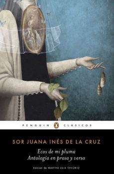 ecos de mi pluma (ebook)-juana ines de la cruz-9786073162050