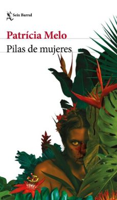 pilas de mujeres (ebook)-patricia melo-9786073920650